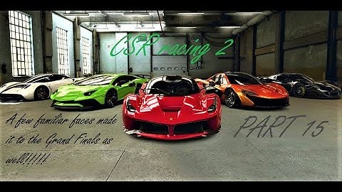 CSR racing 2 Gameplay PART 15 - We made it to the Grand Finals!!! (A few familiar faces made it too)