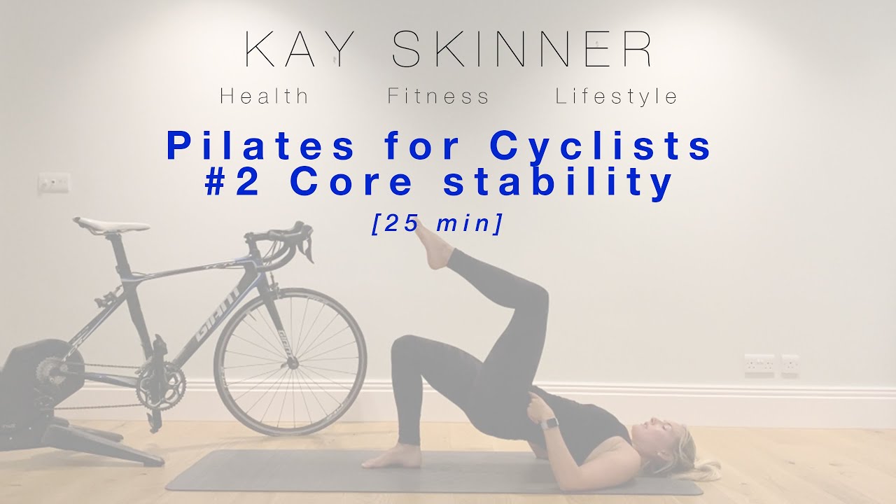 Pilates for Cyclists: How to Improve your Cycling