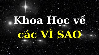 Khoa học về các Ngôi Sao  | Tri Thức Nhân Loại