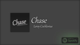 Now on Spotify | Chase