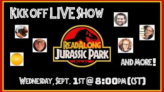 Kick-off LIVE Show!! || Jurassic Park Readalong - No Reading Required || Chat with the Hosts!!