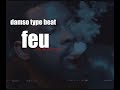 Free damso type beat  feu cmb production