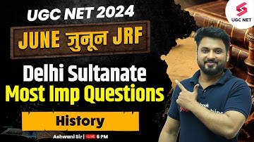 UGC NET 2024 History | Delhi Sultanate Important Questions | UGC NET History Paper 2 | Ashwani Sir
