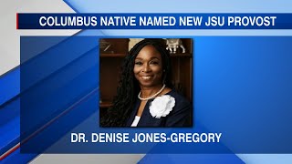 Newly appointed Provost, VP of Academic Affairs at JSU hails from Columbus