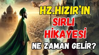 Hz Hizirin Sirli Hi̇kayesi̇ Hızır Ne Zaman Gelir? - Hz Musa Ile Ne Görüştü?