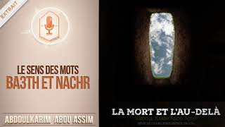 Extrait #772 Le sens des mots BA3TH et NACHR Série de 11 cours: La ...