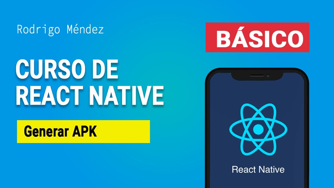 16. Generar APK y Tareas - Curso REACT NATIVE - YouTube
