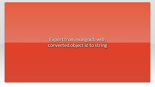 Export from mongodb with converted object id to string