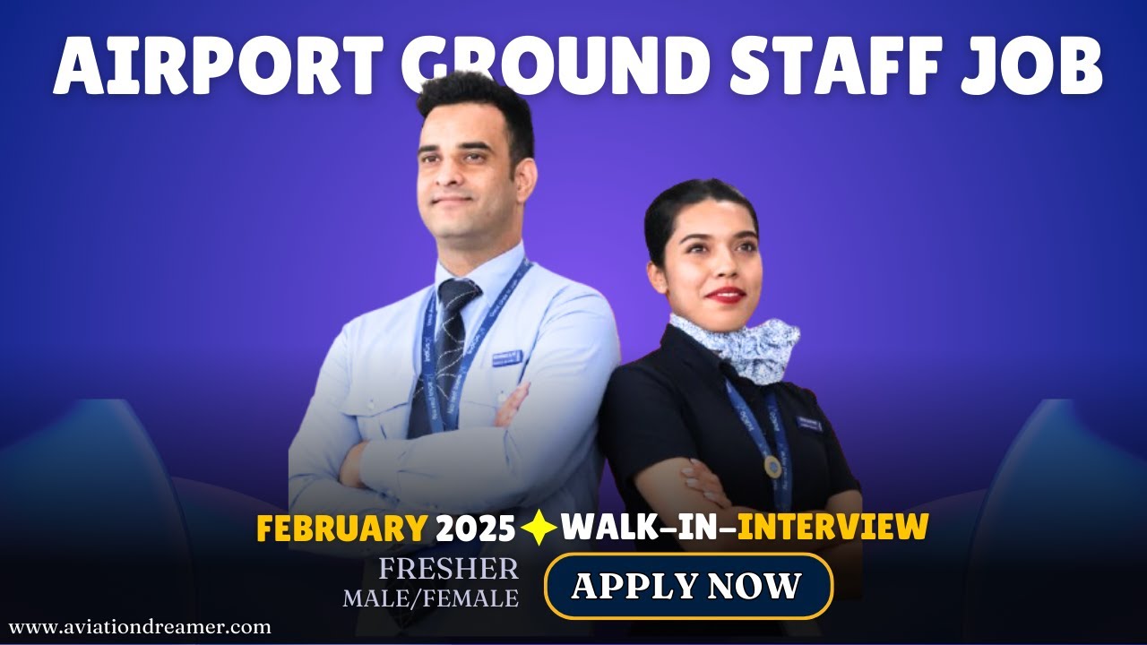 Airport Ground Staff Walk-In-Interview in February 2025 ️ Airport ...