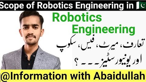 Robotics Engineering || Robotics Engineering Salary || Scope of Robotics Engineering in Pakistan