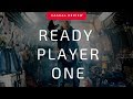 CASUAL REVIEW - READY PLAYER ONE