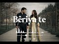 Bêriya te - Official Song by Dengê Çiya /New 2026