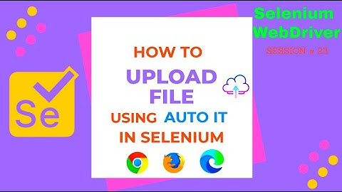 How to upload file using AutoIT tool in Selenium WebDriver | create & run Auto IT script in Selenium