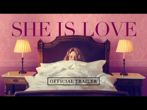 She Is Love - Official Trailer (2023)