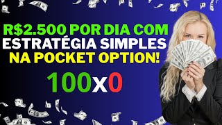 Ganhe R$2.500 Por Dia com Estratégia SIMPLES na Pocket Option!