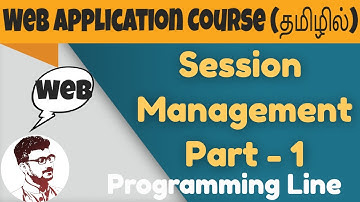 Web Session Management In Tamil Part-1 [Web Application Course In Tamil]