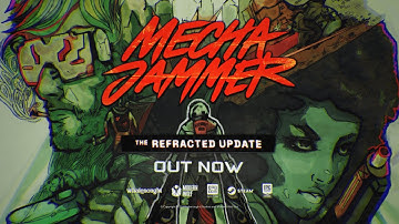 Mechajammer | The Refracted Update Trailer [4K]
