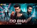 DO BHAI 2026 Ram Charan South New Hindi Dubbed Full Movie Latest South Blockbuster South Movie