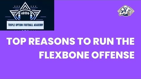 Why Run the Flexbone Offense?