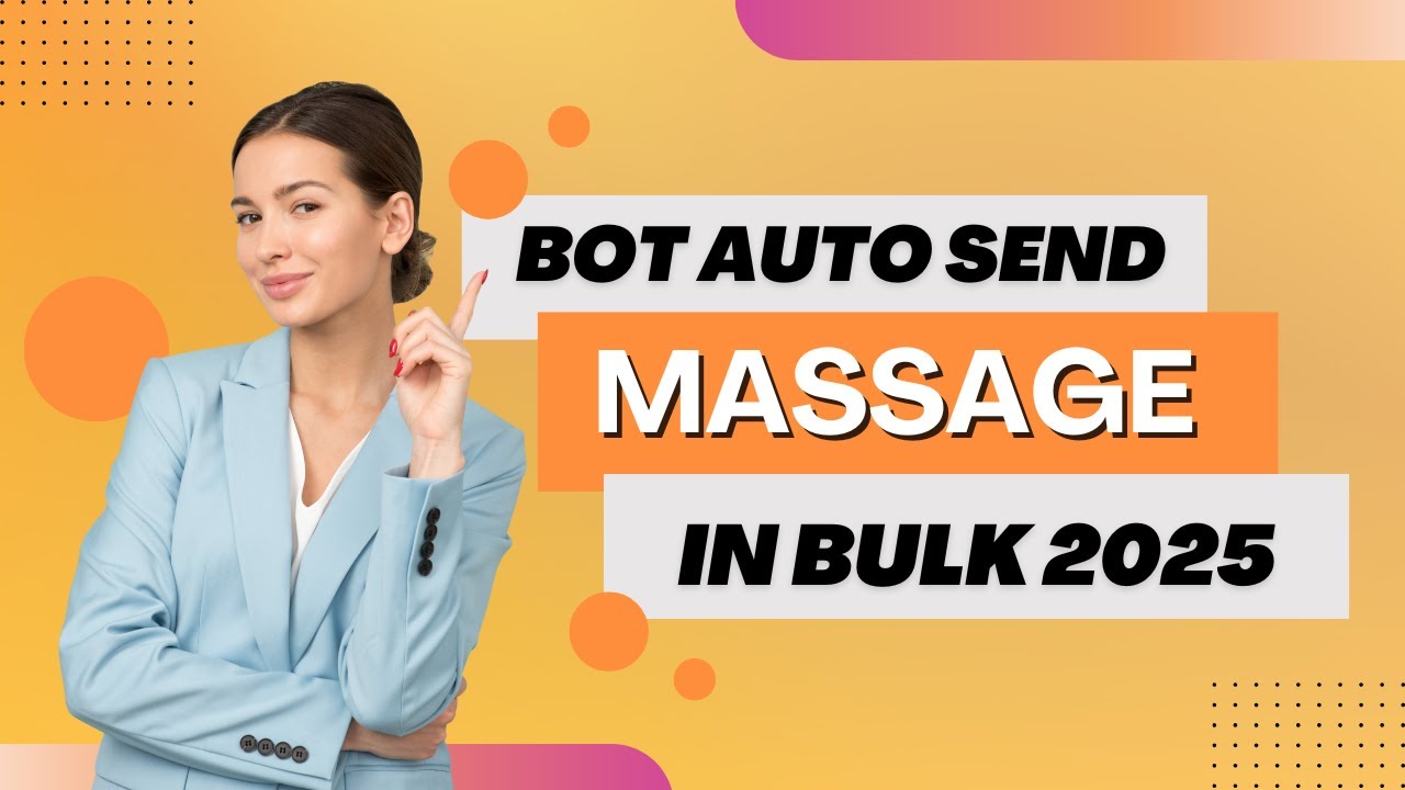 Bot Auto Send Message In Bulk 2025 Send 1000 Message YouTube bot-auto-send-message-in-bulk-2025-send-1000-message-youtube