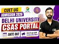 Delhi University CSAS Portal Registration Date Out | DU Admission Process Important documents #cuet