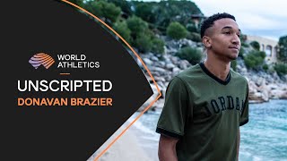 Donavan Brazier | Unscripted