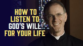 Priest shares the secret to discerning God