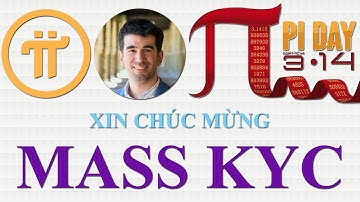 Pi network - Cập nhật thông tin mới nhất, đã chính thức KYC toàn cầu rồi, kiểm tra KYC.Pi & làm ngay