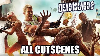 Dead Island 2 - All Cutscenes (Full Game Movie)