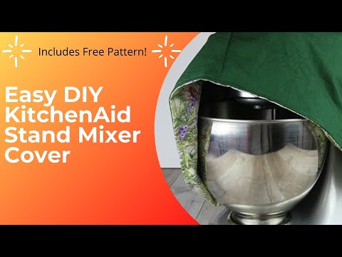 Easy Kitchen Aid Bowl Cover Sewing Tutorial - Keeping it Simple