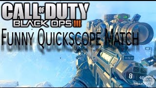 BO3 - Quick Scoping  (Funny Moment)