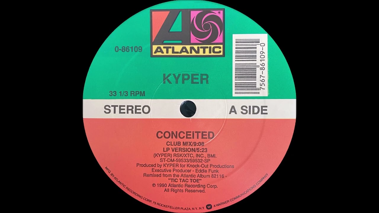 Kyper - Conceited "Atlantic Records Version"