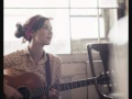 Lisa Hannigan - I Need A Dollar