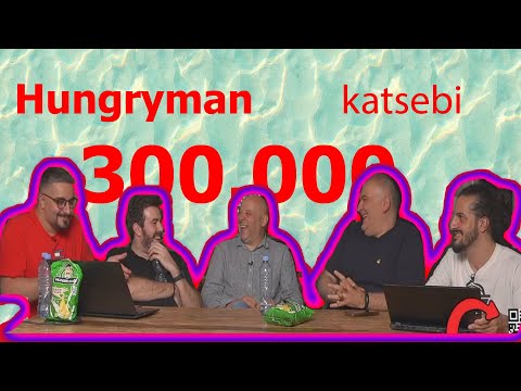 კაცები - ჰანგრიმენის 24 საათიან live ში ( @katsebi @hungrymantv