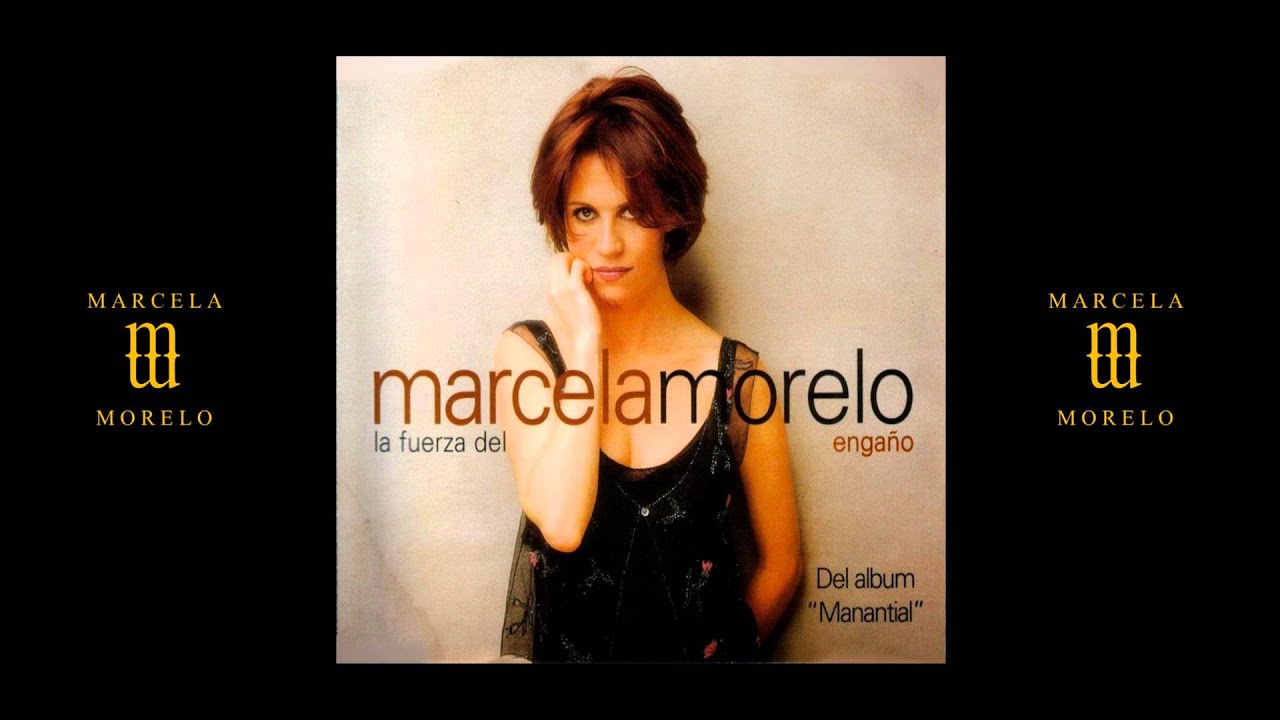 Marcela Morelo La Fuerza del Engaño YouTube Marcela Morelo La Fuerza del Engaño YouTube