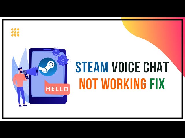 Steam voice chat broken? Here is how to fix it. - Softonic