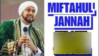 MIFTAHUL JANNAH FULL 1 JAM NON STOP TANPA IKLAN