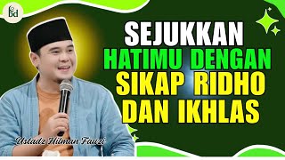 Download Lagu SEJUKKAN HATIMU DENGAN SIKAP IKHLAS DAN RIDHO || USTADZ HILMAN FAUZI TERBARU MP3 Download Lagu SEJUKKAN HATIMU DENGAN SIKAP IKHLAS DAN RIDHO || USTADZ HILMAN FAUZI TERBARU MP3