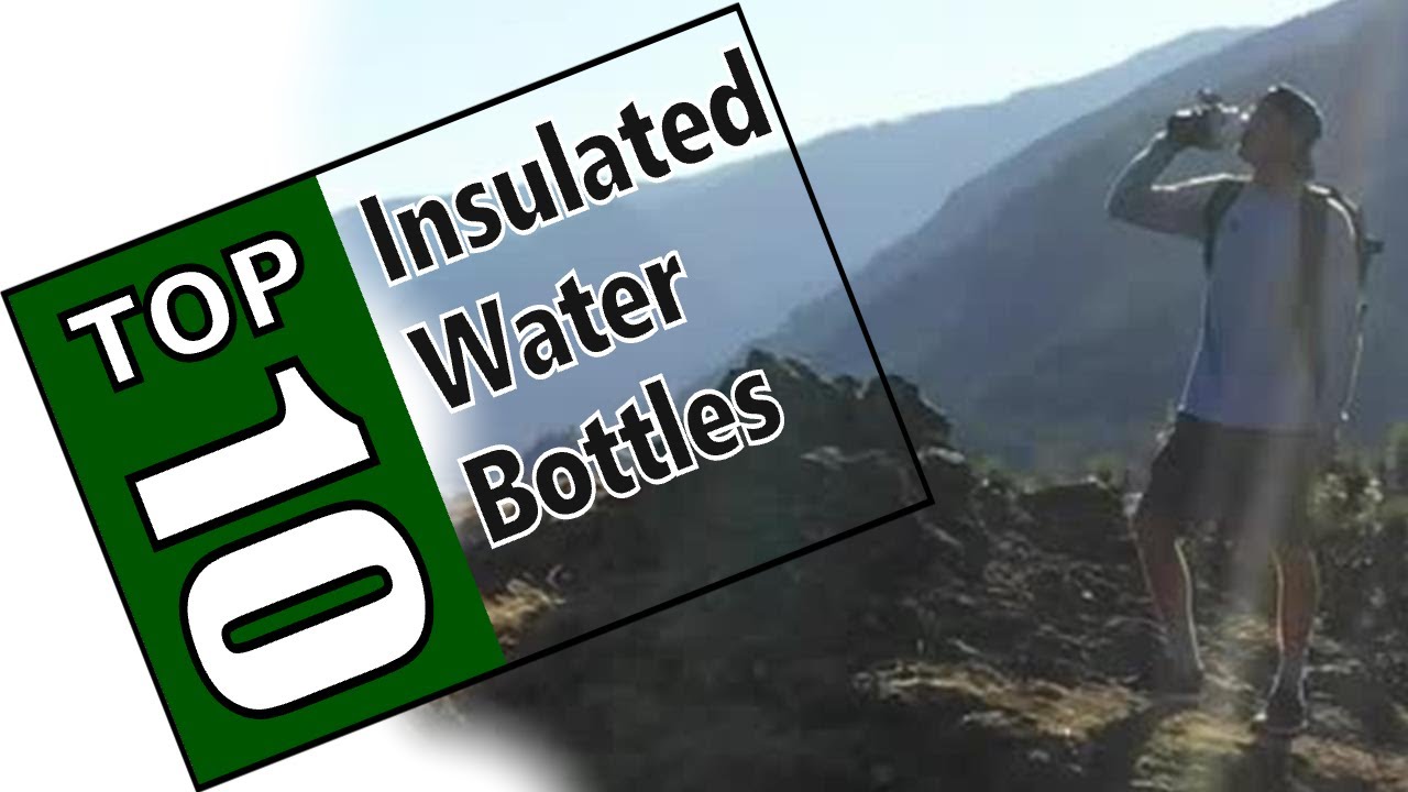 ⛺Best Insulated Water Bottle 2020 Buying Guide YouTube