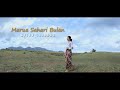 Marua Sahari Bulan - Arino Talaohu (Official Music Video)