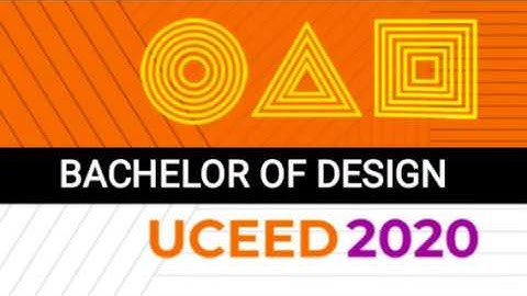 Bachelor of Design (B.Des) Admissions 2020 at IIT, IIITDM: Apply for UCEED January exam