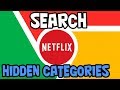 HOW TO SEARCH HIDDEN NETFLIX CATEGORIES [TUTORIAL]