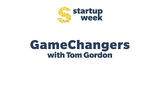 Celebrity GameChangers with Tom Gordon, Slim Chickens Co-Founder | NWA Startup Week 2020 Profile