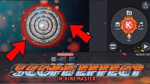 Bgmi scope effect like this | in kinemaster  easy tutorial