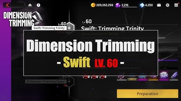 Dimension Trimming - Swift Lv. 60