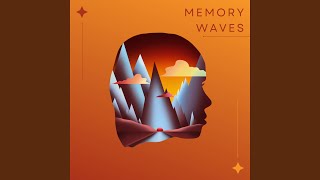 Memory Waves