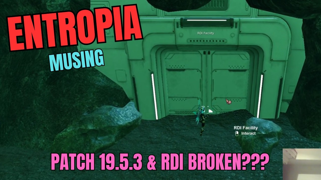 Entropia - Patch 19 5 3 & RDI Broken - YouTube