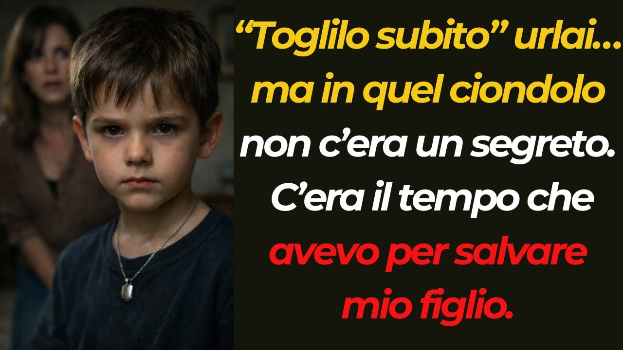 “Toglilo Subito!” Urlò — Non Avevo Idea di Cosa Fosse Nascosto nel Ciondolo di Mio Figlio