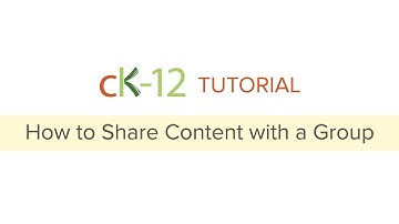 CK-12 Tutorial: How to Share Content with a Group