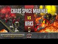 Warhammer 40,000: Dawn of War 2 - Faction Wars 2021 | Chaos Space Marines vs Orks #5